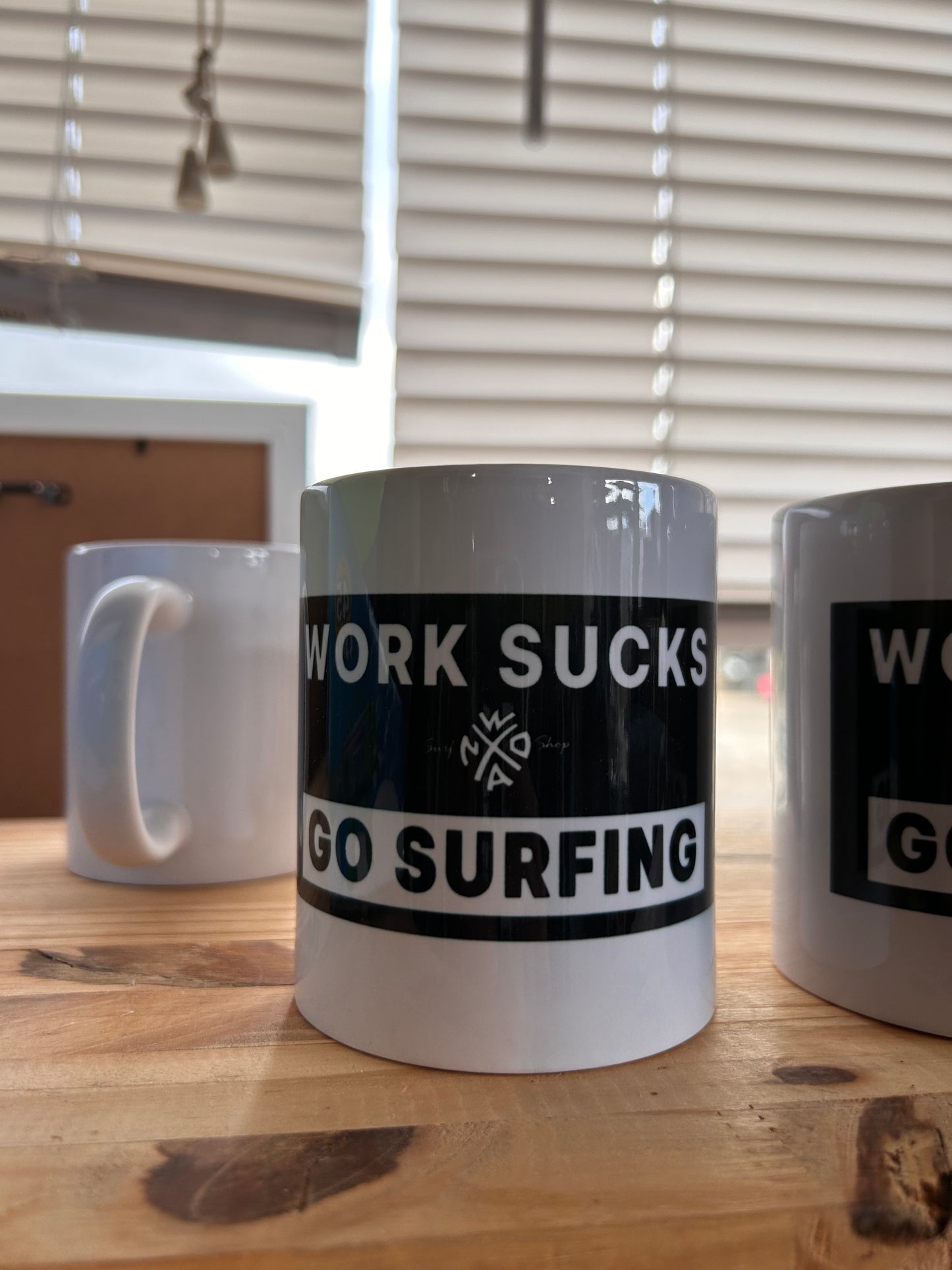 MUG Work Sucks Go Surfing